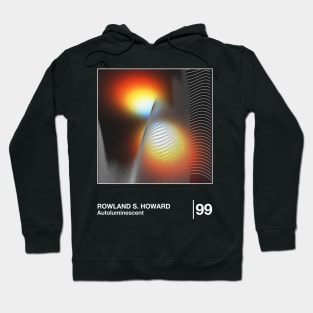 Rowland S Howard / Minimal Graphic Design Tribute Hoodie